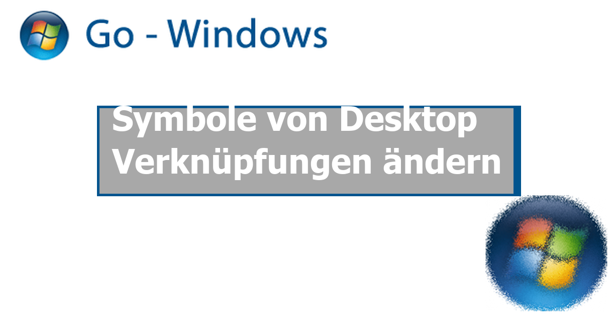 Symbole von Desktop Verknüpfungen ändern Windows Vista Forum