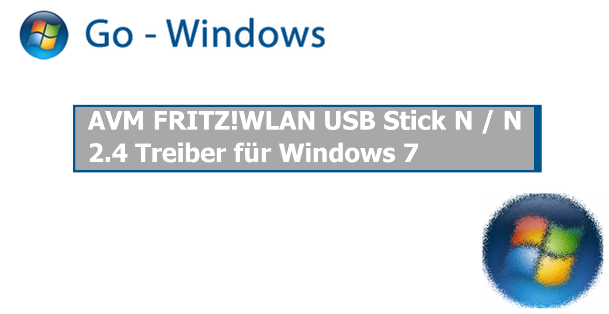 AVM FRITZ!WLAN USB Stick N / N 2.4 Treiber für Windows 7 News WindowsNews