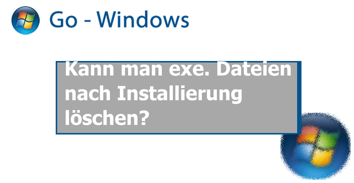 Windows Vista Kann Keine Exe Mehr Ausführen Kann man exe. Dateien nach Installierung löschen? Windows Vista Forum