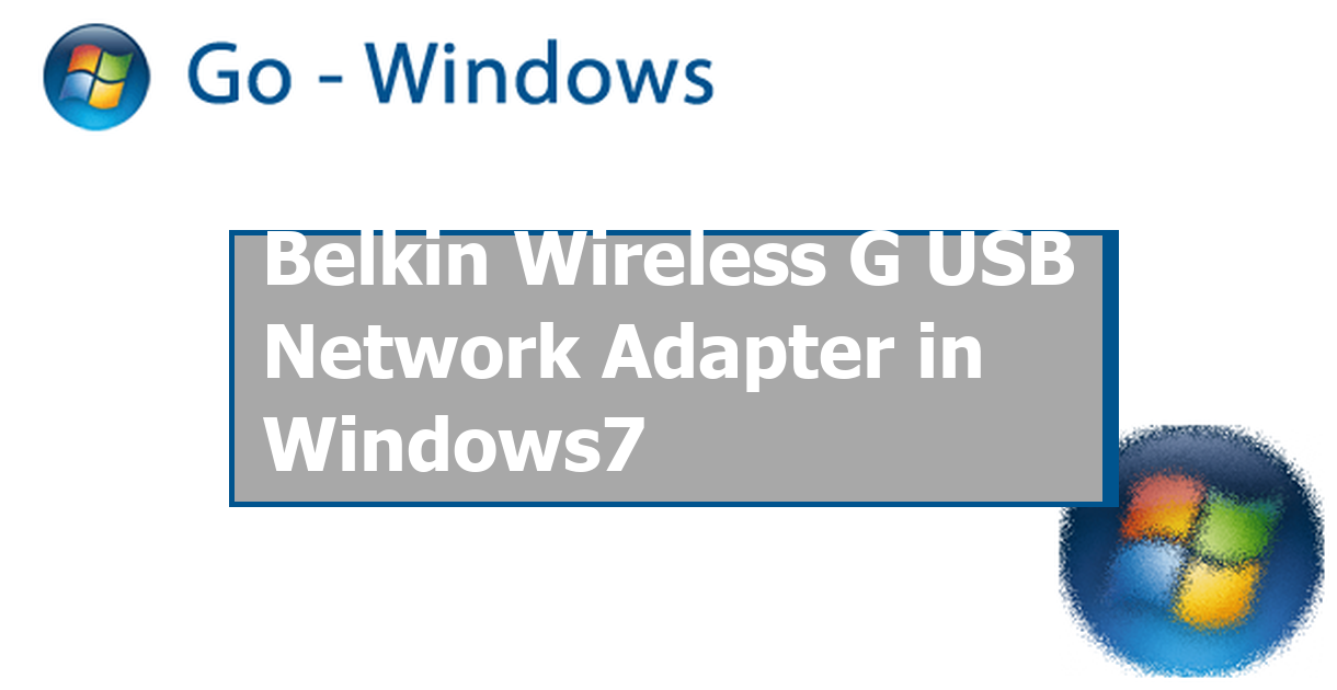 belkin n wireless usb driver windows millenium belkin n wireless usb driver windows millenium