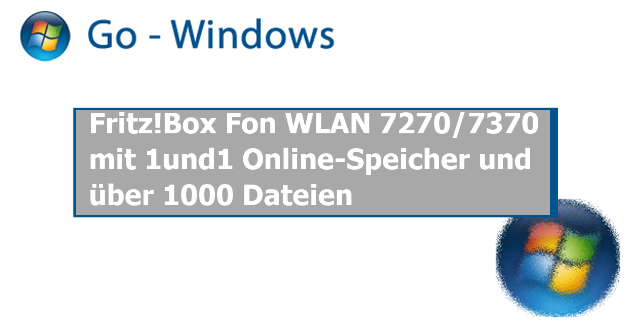 Fritz!Box Fon WLAN 7270/7370 mit 1und1 Online-Speicher und über 1000 ...