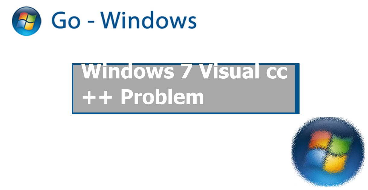 Windows 7 Visual cc ++ Problem PC Software