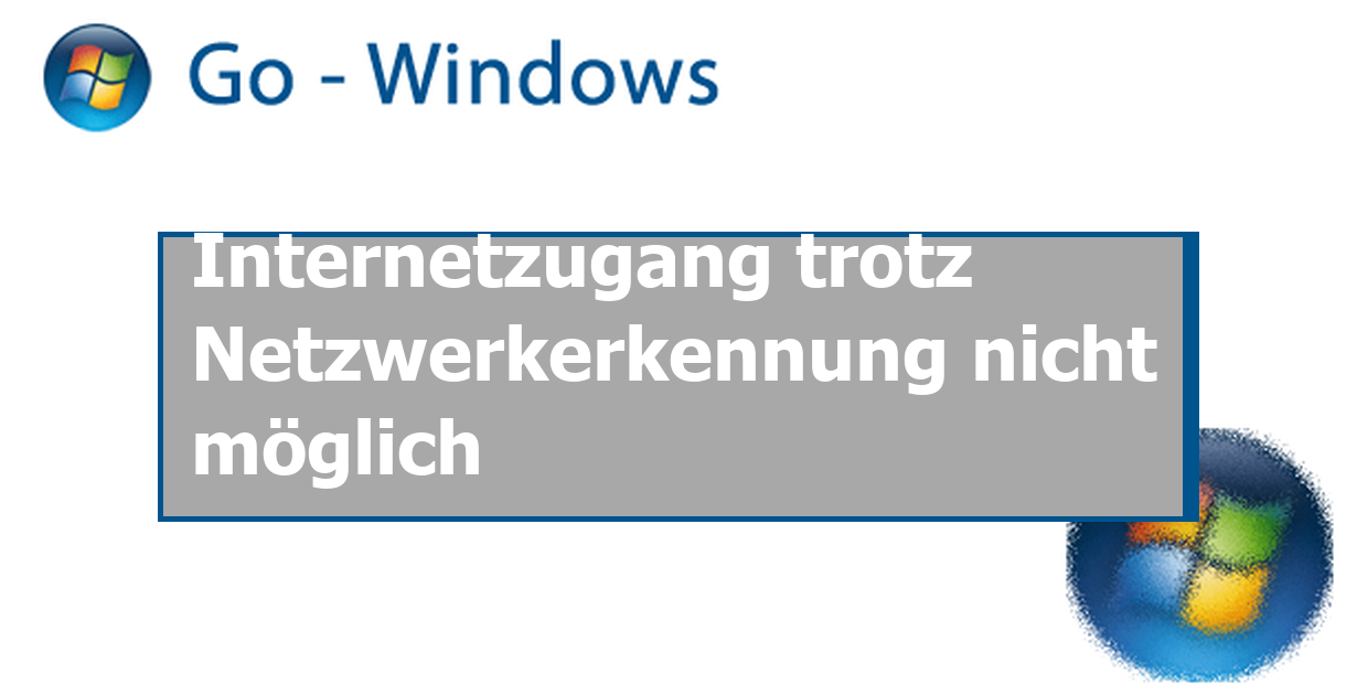 Internetzugang trotz Netzwerkerkennung nicht möglich Netzwerk Forum