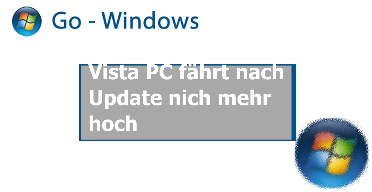 Windows Vista Es Wird Nach Updates Gesucht Vista PC fährt nach Update nich mehr hoch PC Software