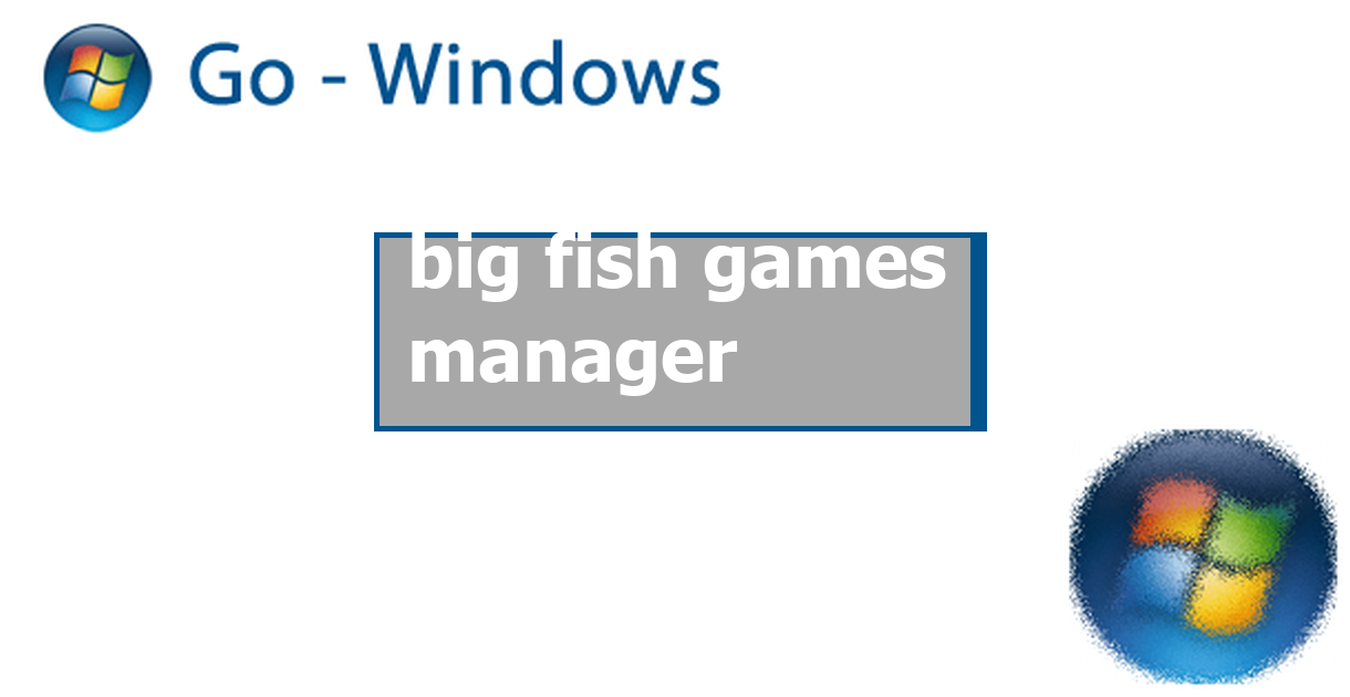 how do i reinstall big fish game manager