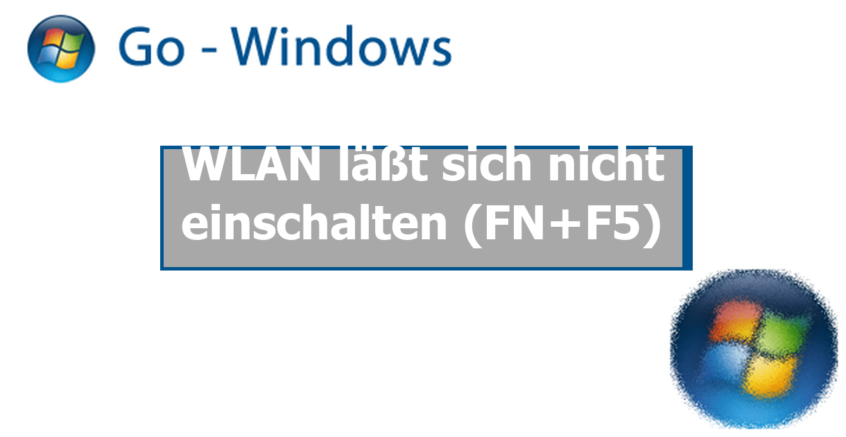 WLAN läßt sich nicht einschalten (FN F5) Netzwerk Forum