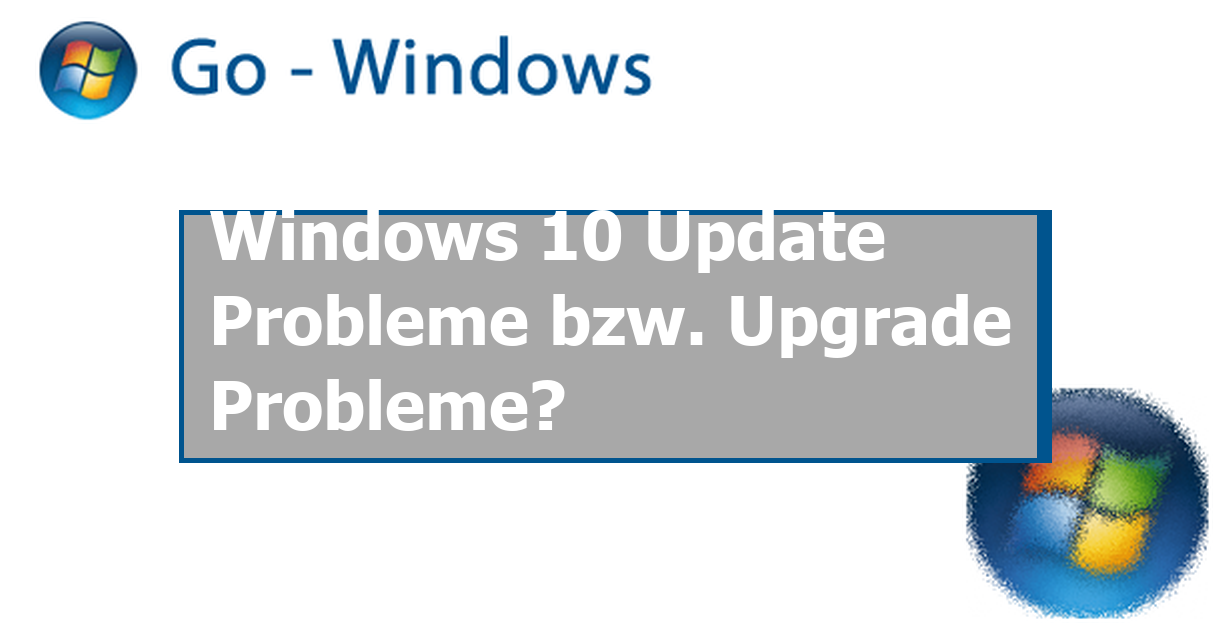 Windows 10 Update Probleme bzw. Upgrade Probleme? Windows 10 Forum