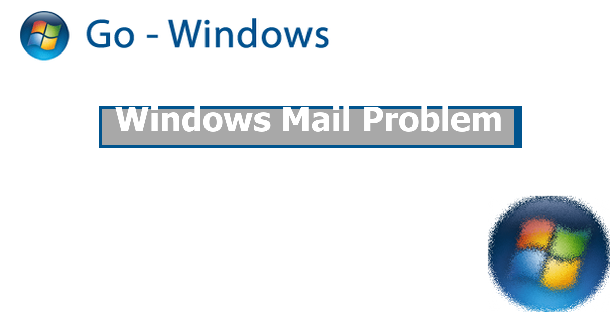 Windows Mail Problem Windows 10 Forum