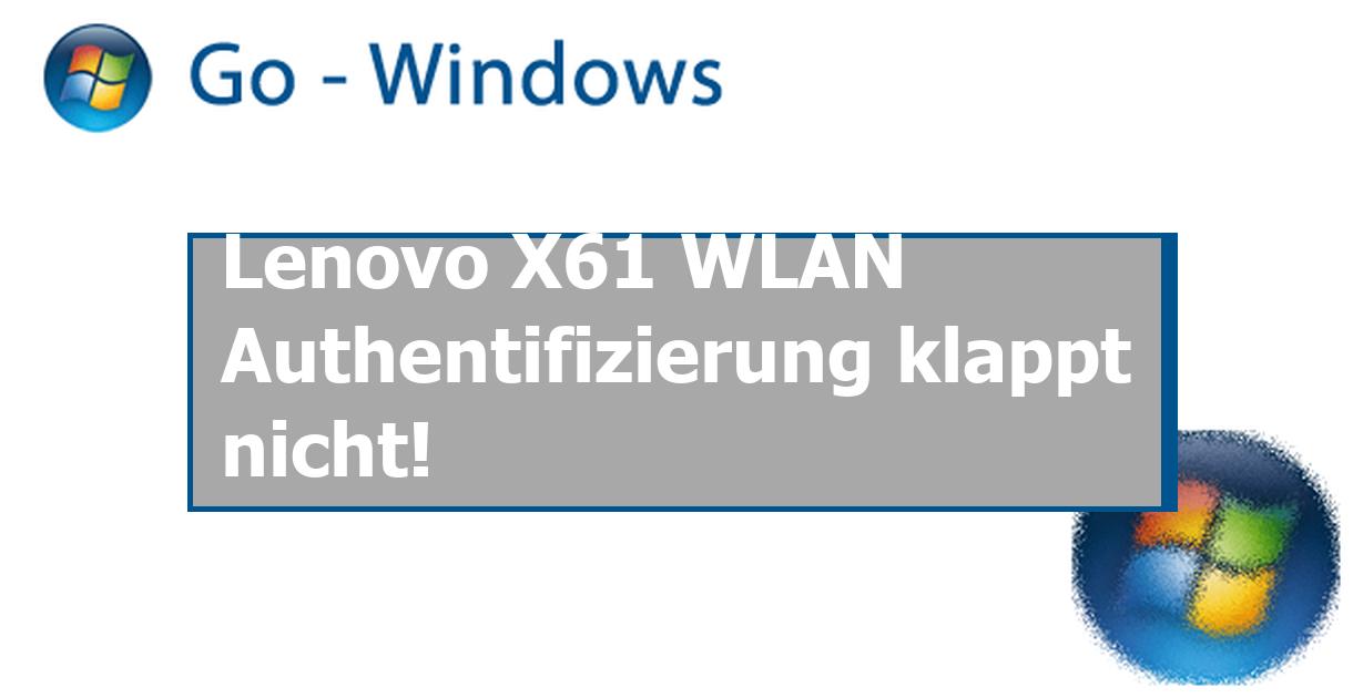Lenovo Wlan Lässt Sich Nicht Aktivieren Lenovo X61 WLAN Authentifizierung klappt nicht! Netzwerk Forum