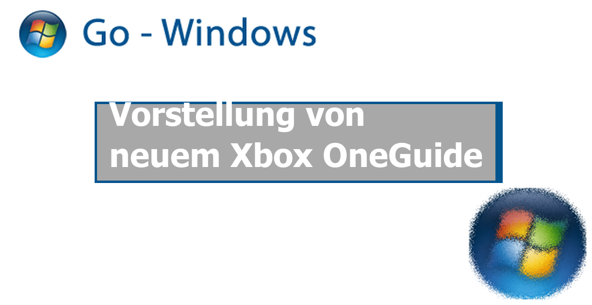 Xbox One Guide Icon Vorstellung von neuem Xbox OneGuide › Go Windows